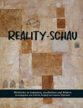 Reality-Schau von Berghoff,  Gabriele, Kipnowski,  Annette