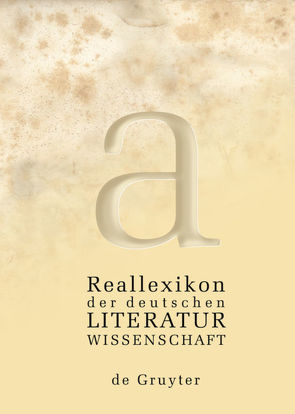 Reallexikon der deutschen Literaturwissenschaft von Braungart,  Georg, Fricke,  Harald, Grubmüller,  Klaus, Müller,  Jan-Dirk, Vollhardt,  Friedrich, Weimar,  Klaus