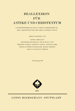 Reallexikon für Antike und Christentum von Brakmann,  Heinzgerd, de Blaauw,  Sible, Fuhrer,  Therese, Hornung,  Christian, Leppin,  Hartmut, Löhr,  Winrich, Nesselrath,  Heinz-Günther, Niehoff,  Maren, Tanaseanu-Doebler,  Ilinca