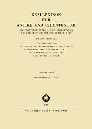 Reallexikon für Antike und Christentum von Brakmann,  Heinzgerd, de Blaauw,  Sible, Fuhrer,  Therese, Hornung,  Christian, Leppin,  Hartmut, Löhr,  Winrich, Nesselrath,  Heinz-Günther, Niehoff,  Maren, Tanaseanu-Doebler,  Ilinca