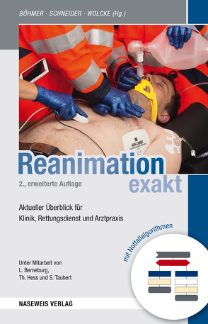 Reanimation exakt von Berneburg,  Lars, Böhmer,  Roman, Hess,  Thorsten, Schneider,  Thomas, Taubert,  S., Wolcke,  Benno