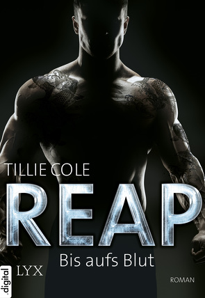 REAP – Bis aufs Blut von Cole,  Tillie, Gleißner,  Silvia