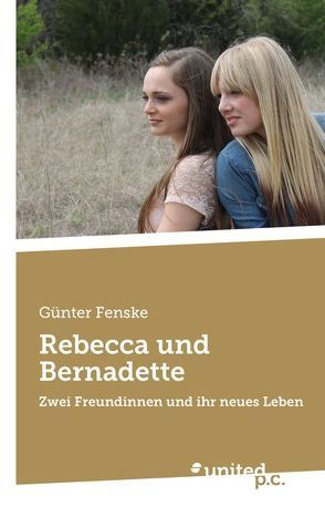 Rebecca und Bernadette von Fenske,  Günter