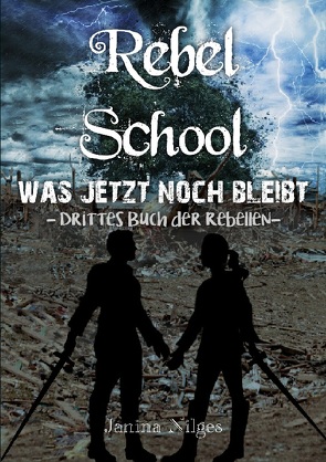 Rebel School von Nilges,  Janina