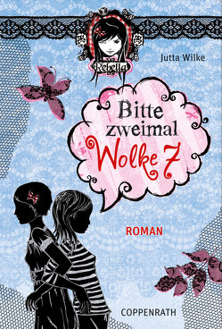 Rebella – Bitte zweimal Wolke 7 von Wilke,  Jutta