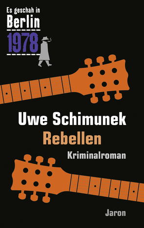 Rebellen von Schimunek,  Uwe