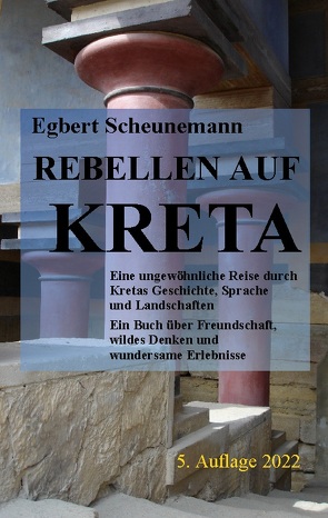 Rebellen auf Kreta von Scheunemann,  Egbert