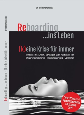 Reboarding ins Leben von Nowakowski,  Dr. Nadine