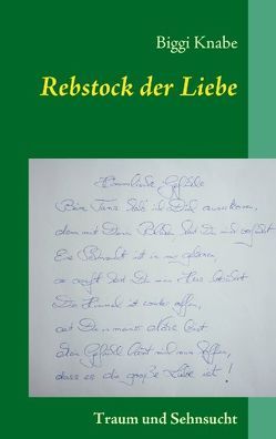 Rebstock der Liebe von Hermes,  Wolf G., Knabe,  Biggi