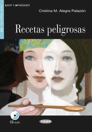 Recetas peligrosas von Algere Palazón,  Cristina M.