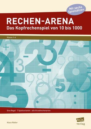 Rechen-Arena: Das Kopfrechenspiel von 10 bis 1000 von Rödler,  Klaus