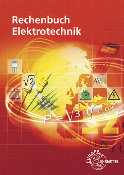 Rechenbuch Elektrotechnik von Eichler,  Walter, Feustel,  Bernd, Isele,  Dieter, Käppel,  Thomas, König,  Werner, Neumann,  Ronald, Tkotz,  Klaus, Winter,  Ulrich