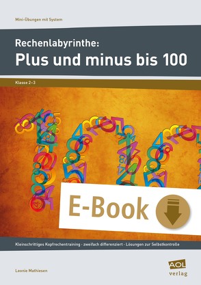 Rechenlabyrinthe: Plus und minus bis 100 von Mathiesen,  Leonie