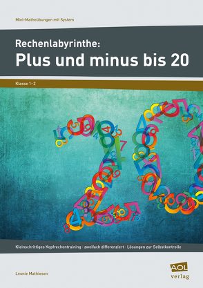 Rechenlabyrinthe: Plus und minus bis 20 von Mathiesen,  Leonie