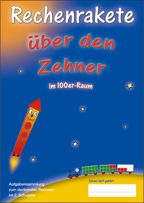 Rechenrakete Über den Zehner (ZÜ) von Seiwert,  Thomas