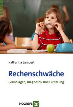 Rechenschwäche von Lambert,  Katharina