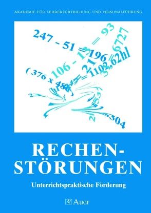 Rechenstörungen von Dillingen*,  Akademie für Lehrerfortbildung