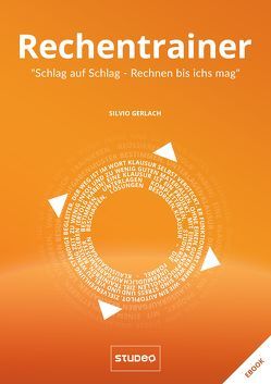 Rechentrainer “Schlag auf Schlag – Rechnen bis ich’s mag“ von Gerlach,  Silvio