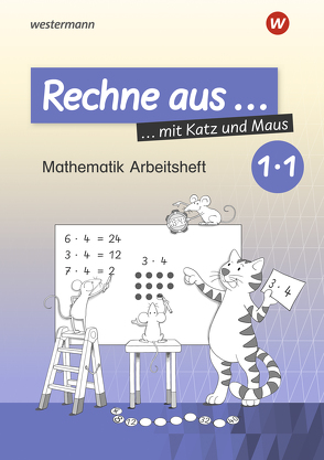 Rechne aus mit Katz und Maus – Mathematik Arbeitshefte Ausgabe 2018 von Erdmann,  Horst, Pilnei,  Carmen Damaris