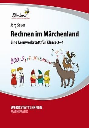 Rechnen im Märchenland von Sauer,  Jörg