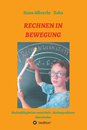 RECHNEN IN BEWEGUNG von Zahn,  Hans-Albrecht