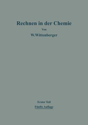 Rechnen in der Chemie von Wittenberger,  Walter