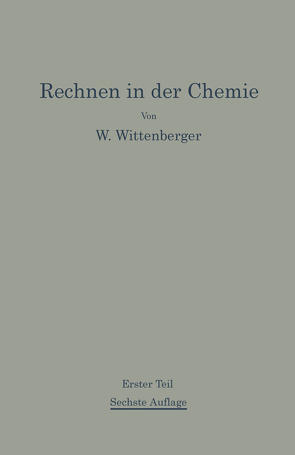 Rechnen in der Chemie von Wittenberger,  Walter