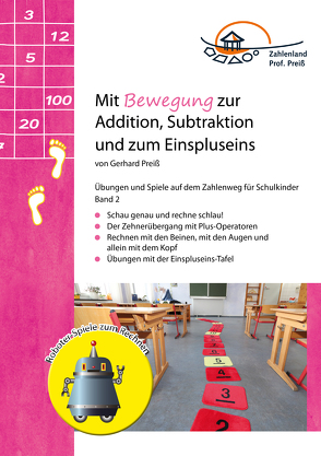 Mit Bewegung zur Addition, Subtraktion und zum Einspluseins von Preiss,  Gerhard