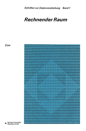 Rechnender Raum von Zuse,  Konrad