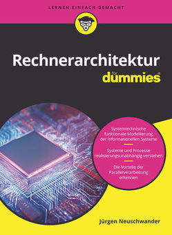 Rechnerarchitektur für Dummies. Das Lehrbuch von Neuschwander,  Jürgen