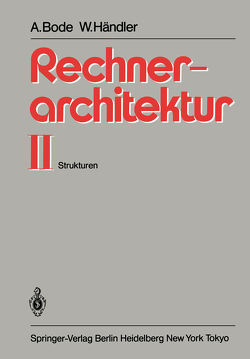 Rechnerarchitektur II von Bode,  Arndt, Händler,  Wolfgang