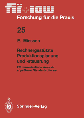 Rechnergestützte Produktionsplanung und -steuerung von Miessen,  Eric