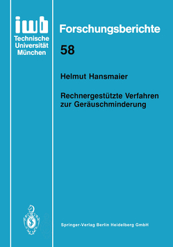 Rechnergestützte Verfahren zur Geräuschminderung von Hansmaier,  Helmut