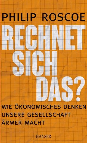 Rechnet sich das? von Pross-Gill,  Ingrid, Roscoe,  Philip