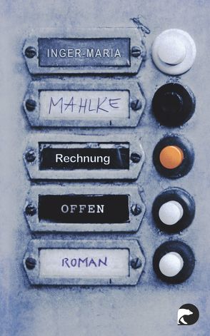 Rechnung offen von Mahlke,  Inger-Maria