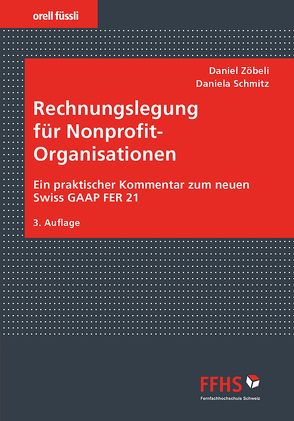 Rechnungslegung für Nonprofit-Organisationen von Schmitz,  Daniela, Zöbeli,  Daniel