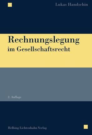 Rechnungslegung im Gesellschaftsrecht von Handschin,  Lukas