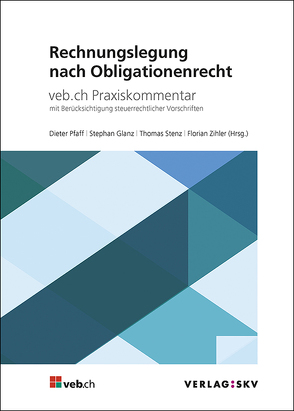 Rechnungslegung nach Obligationenrecht von Glanz,  Stephan, Pfaff,  Dieter, Stenz,  Thomas, Zihler,  Florian