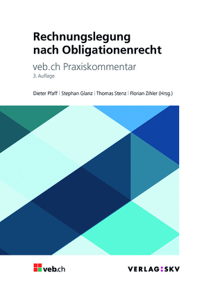 Rechnungslegung nach Obligationenrecht von Glanz,  Stefan, Pfaff,  Dieter, Stenz,  Thomas, Zihler,  Florian