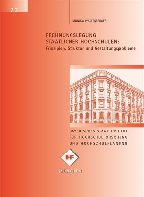 Rechnungslegung staatlicher Hochschulen von Waltenberger,  Monika