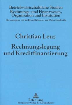 Rechnungslegung und Kreditfinanzierung von Leuz,  Christian