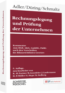 Rechnungslegung und Prüfung der Unternehmen von Forster,  Karl-Heinz, Goerdeler,  Reinhard, Lanfermann,  Josef, Müller,  Hans Peter, Siepe,  Günter, Stolberg,  Klaus