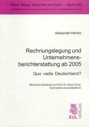 Rechnungslegung und Unternehmensberichterstattung ab 2005 von Henrici,  Alexander, Pohle,  Klaus