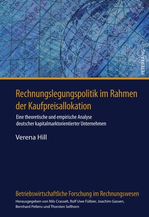 Rechnungslegungspolitik im Rahmen der Kaufpreisallokation von Hill,  Verena