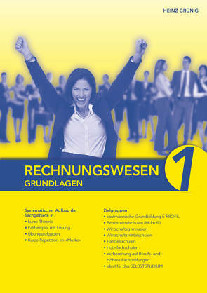 Rechnungswesen 1 Grundlagen von Grünig,  Heinz