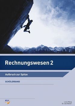 Rechnungswesen 2 – Schülerband von Louis,  Maag, Matter,  Ueli