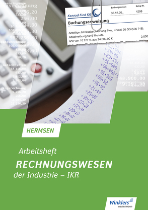 Rechnungswesen der Industrie – IKR von Hermsen,  Jürgen