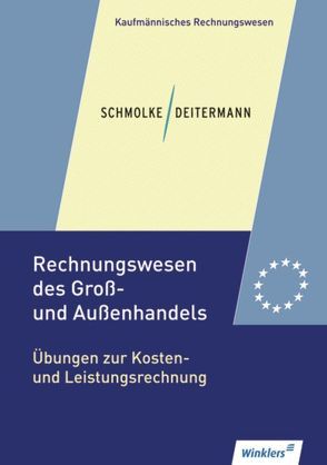 Rechnungswesen des Groß- und Außenhandels von Clasen,  Bianca, Rückwart,  Wolf-Dieter