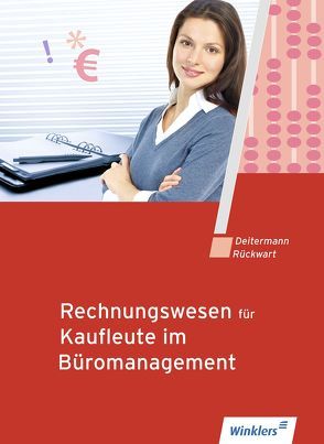 Rechnungswesen für Kaufleute im Büromanagement von Deitermann,  Manfred, Flader,  Björn, Rückwart,  Wolf-Dieter, Stobbe,  Susanne