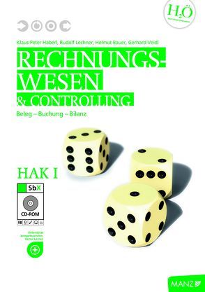 Rechnungswesen / HAK I, Teacher’s Guide von Bernhart,  Gottfried, Haberl,  Klaus P, Lechner,  Rudolf